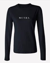Load image into Gallery viewer, Long sleeve sexy fitted t-shirt. Fearless mother, Badass mother, and confident Mother. Black and white sexy t-shirt with bold statement.